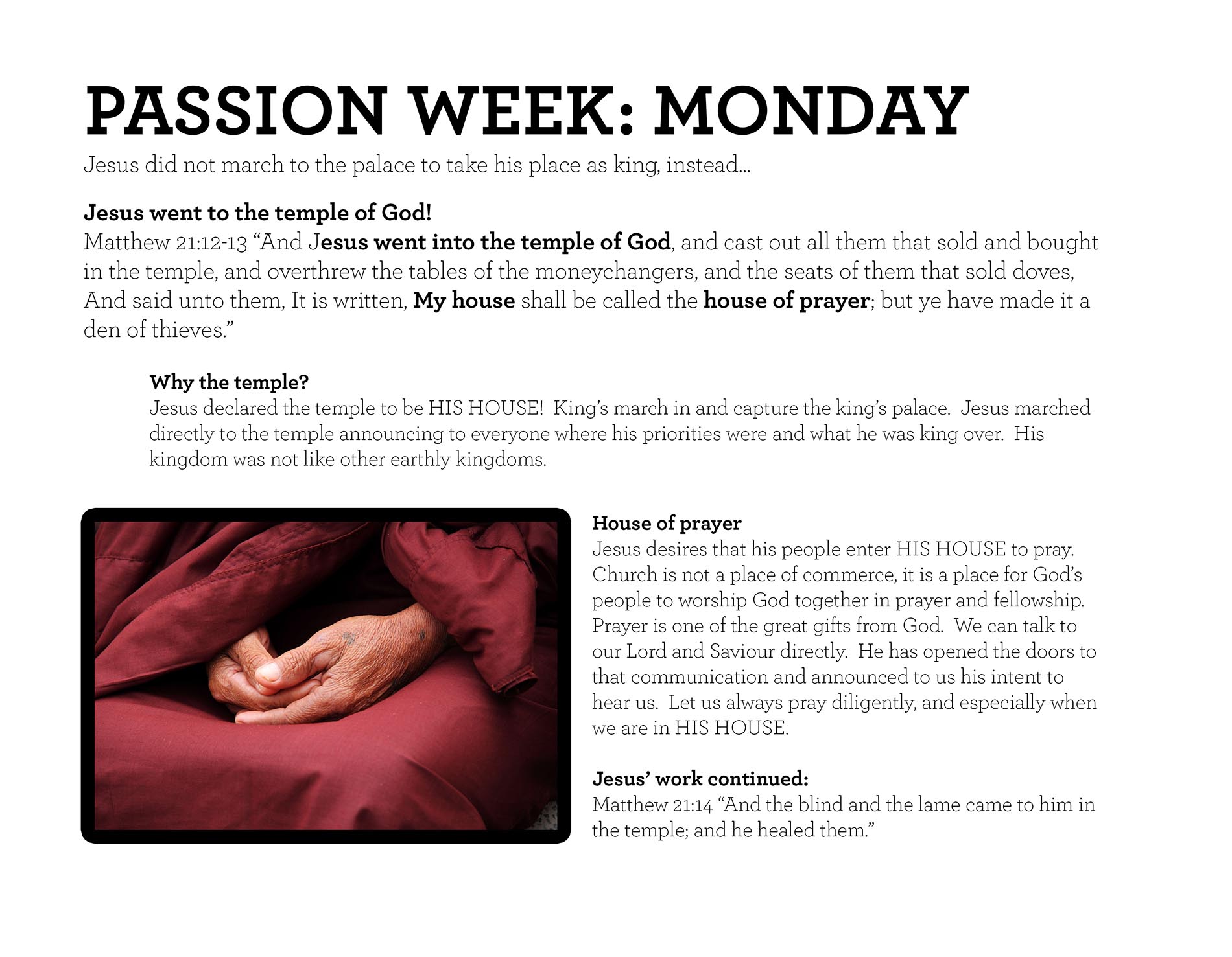 PASSION WEEK: MONDAY Matthew 21:12-13